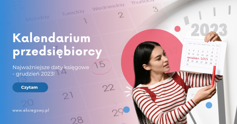 Kalendarium Przedsiębiorcy - grudzień 2023