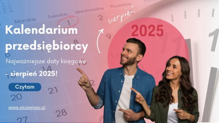 Kalendarium przedsiębiorcy — sierpień 2025