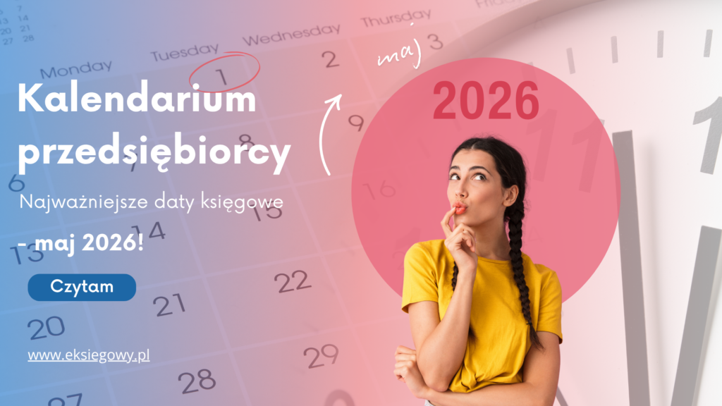 Kalendarium przedsiębiorcy — maj 2026