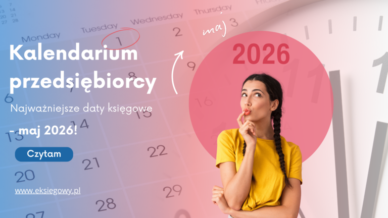 Kalendarium przedsiębiorcy — maj 2026