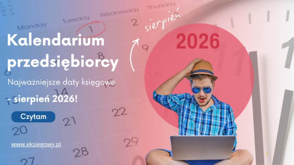 Kluczowe terminy podatkowe dla firm - Sierpień 2026